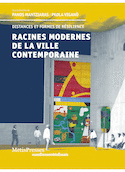 Racines modernes de la ville contemporaine